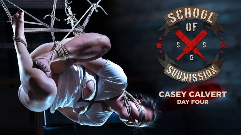 School Of Submission: Casey Calvert, Day Four