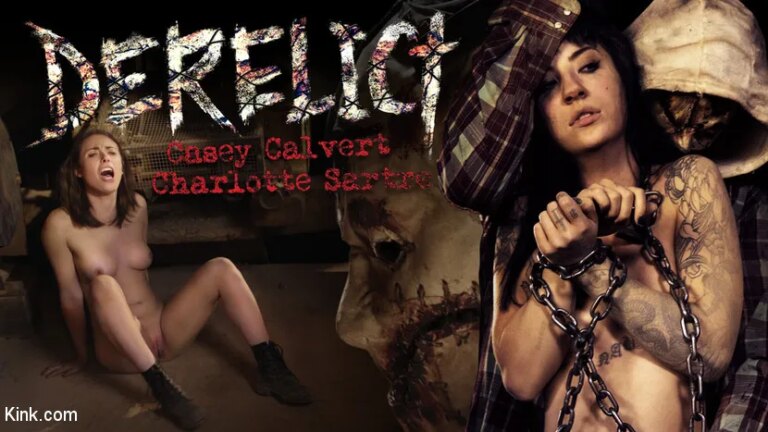 Derelict: The Psychosexual Taking of Casey and Charlotte