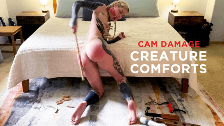 Cam Damage: Creature Comforts