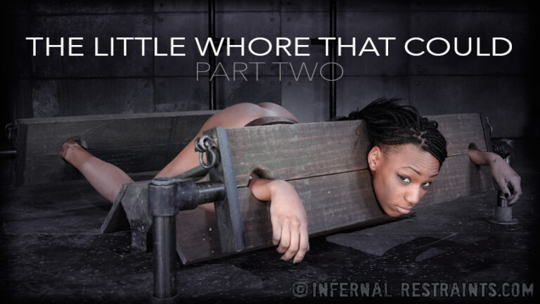 The Little Whore That Could Part 2