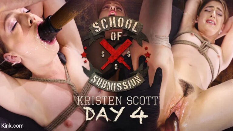 School Of Submission: Kristen Scott Day 4